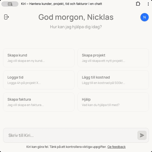 Kiri-chattens startsida med genvägar för att skapa kund, projekt, logga tid, lägga till kostnad och skapa faktura